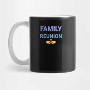 Simple Family reunion Mug